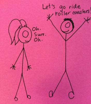 ROLLER COASTERS ARE EXCITING DARN IT